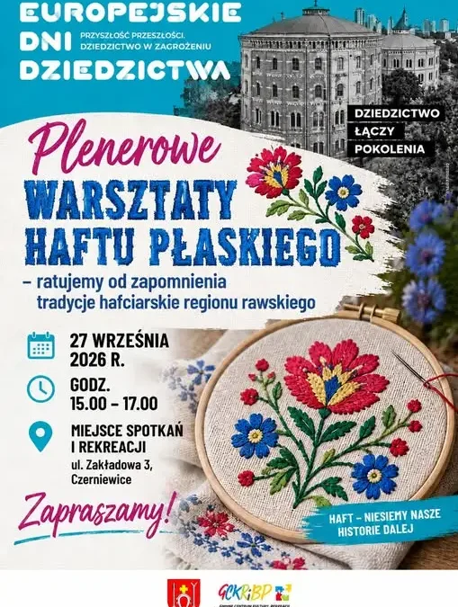 Warsztaty haftu płaskiego w Czerniewicach – ocalmy tradycje regionu rawskiego